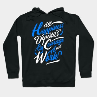 Happiness & Courage Hoodie